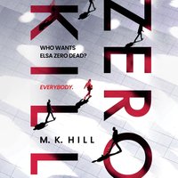 Zero Kill - M.K. Hill - audiobook