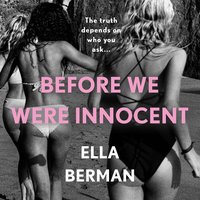 Before We Were Innocent - Ella Berman - audiobook