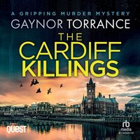 The Cardiff Killings - Gaynor Torrance - audiobook