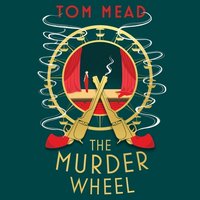 The Murder Wheel - Tom Mead - audiobook