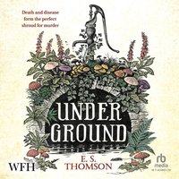 Under Ground - E S Thomson - audiobook