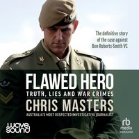 Flawed Hero - Chris Masters - audiobook