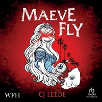 Maeve Fly - C.J. Leede - audiobook