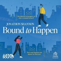 Bound To Happen - Jonathon Shannon - audiobook