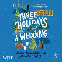 Three Holidays and A Wedding - Marissa Stapley - audiobook