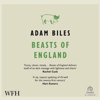 Beasts of England - Adam Biles - audiobook