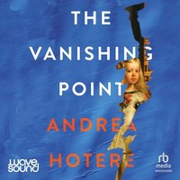 The Vanishing Point - Andrea Hotere - audiobook