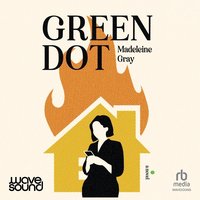 Green Dot - Madeleine Gray - audiobook