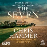 The Seven - Chris Hammer - audiobook