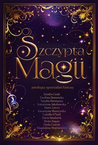 Szczypta magii - Opracowanie zbiorowe - ebook