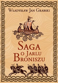 Saga o Jarlu Broniszu - Władysław Jan Grabski - ebook