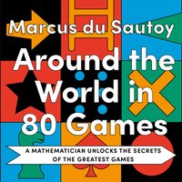 Around the World in 80 Games - Marcus du Sautoy - audiobook