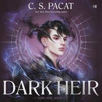 Dark Heir - C. S. Pacat - audiobook