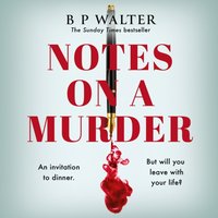 Notes on a Murder - B P Walter - audiobook