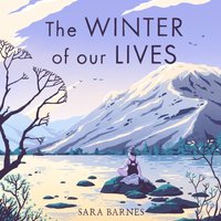 Winter of Our Lives - Sara Barnes - audiobook