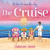 Cruise - Caroline James - audiobook