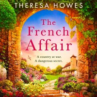 French Affair - Theresa Howes - audiobook