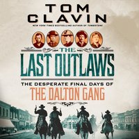 Last Outlaws - Tom Clavin - audiobook