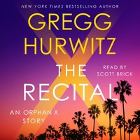 Recital - Gregg Hurwitz - audiobook