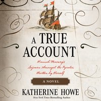 True Account - Katherine Howe - audiobook