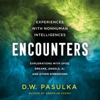 Encounters - D. W. Pasulka - audiobook