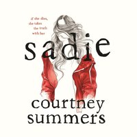 Sadie - Courtney Summers - audiobook