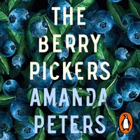 Berry Pickers - Amanda Peters - audiobook