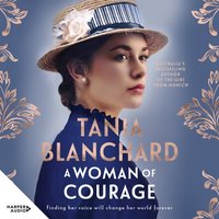 A Woman of Courage - Tania Blanchard - audiobook
