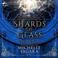 Shards of Glass - Michelle Sagara - audiobook