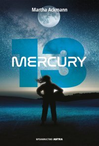 Mercury 13 - Martha Ackmann - ebook