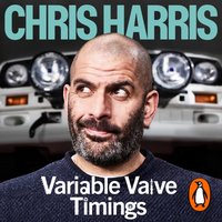 Variable Valve Timings - Chris Harris - audiobook