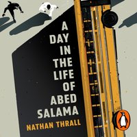 Day in the Life of Abed Salama - Nathan Thrall - audiobook