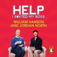 Help I S*xted My Boss - William Hanson - audiobook