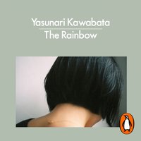 Rainbow - Yasunari Kawabata - audiobook