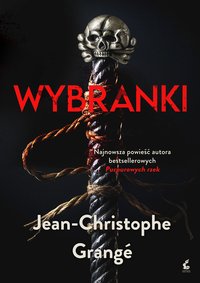 Wybranki - Jean-Christophe Grangé - ebook