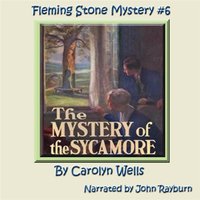 Mystery of the Sycamore - Carolyn Wells - audiobook