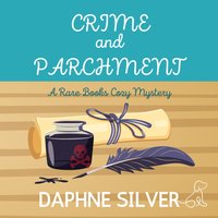Crime and Parchment - Daphne Silver - audiobook