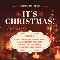 It's Christmas! - Clement Clarke Moore - audiobook