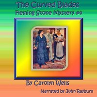 Curved Blades - Carolyn Wells - audiobook