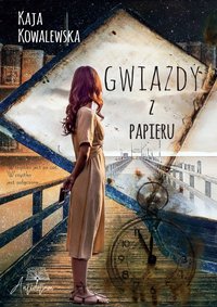 Gwiazdy z papieru - Kaja Kowalewska - ebook