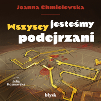 Wszyscy jesteśmy podejrzani - Joanna Chmielewska - audiobook