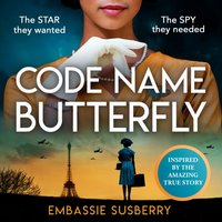 Code Name Butterfly - Embassie Susberry - audiobook