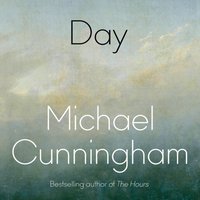 Day - Michael Cunningham - audiobook