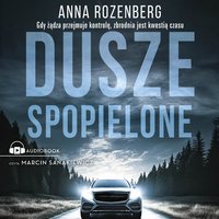 Dusze spopielone - Anna Rozenberg - audiobook