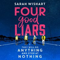 Four Good Liars - Sarah Wishart - audiobook