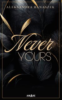 Never Yours - Aleksandra Banaszek - ebook