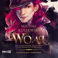 Woal - Michał Kuszewski - audiobook
