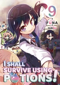 I Shall Survive Using Potions! Volume 9 - FUNA - ebook