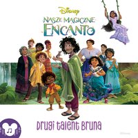 Encanto. Drugi talent Bruna - Susana Illera Martínez - audiobook