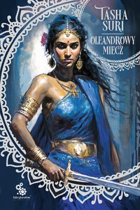 Oleandrowy miecz - Tasha Suri - ebook